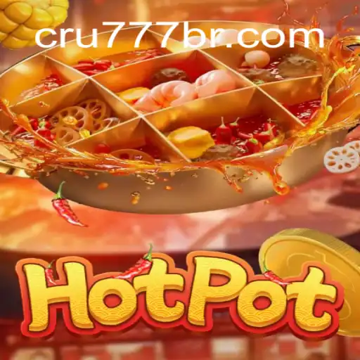 Descubra o Universo Envolvente de Hotpot: O Jogo Inovador de CRU777